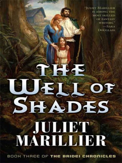 Title details for The Well of Shades by Juliet Marillier - Available